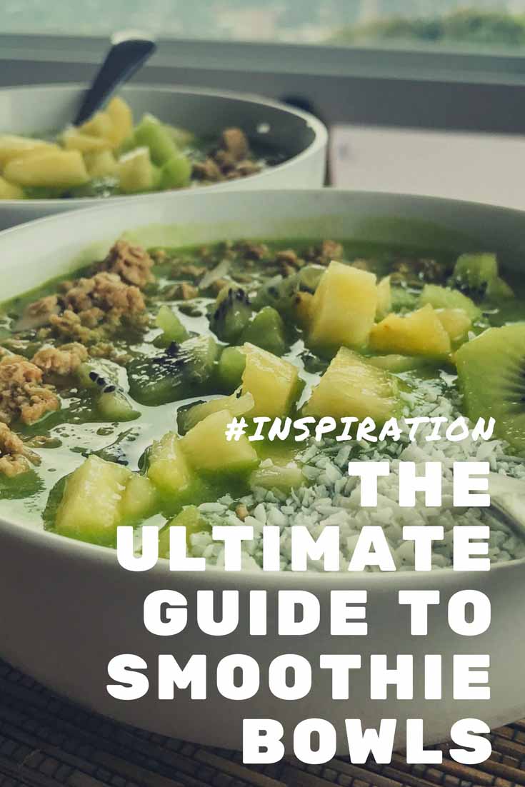 smoothie bowl ultimate guide pinterest