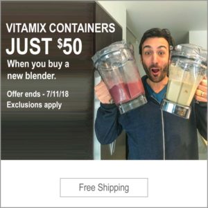 Vitamix Summer Sale Containers Just $50 Lenny Gale Life is NOYOKE.