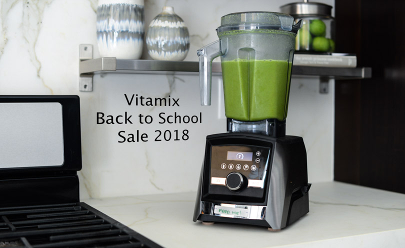 Vitamix back to school sale 2018 featuring green juice in A3500 by Life is NOYOKE.
