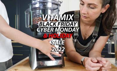 vitamix black friday cyber monday 2022 lifeisnoyoke